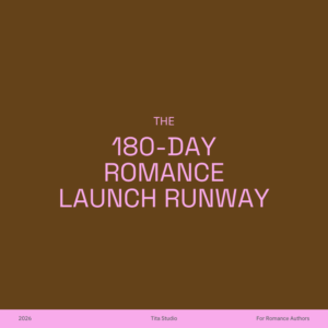 180-Day Romance Launch Runway