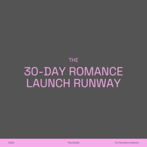 30-Day Romance Launch Runway